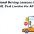 Professional Driving Lessons in Gants Hill, East London for All Levels