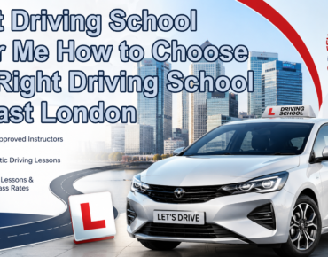 Best Driving School Near Me How to Choose the Right Driving School in East London