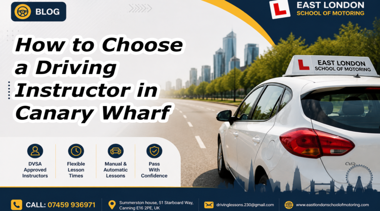 How to Choose a Driving Instructor in Canary Wharf