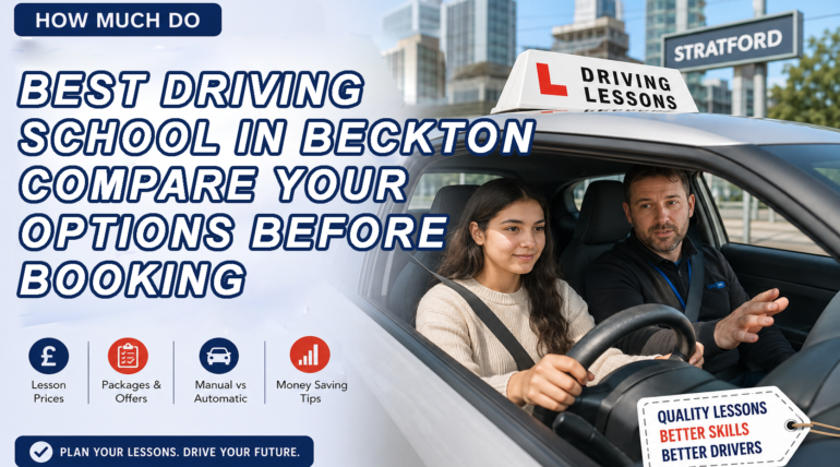 Best Driving School in Beckton Compare Your Options Before Booking